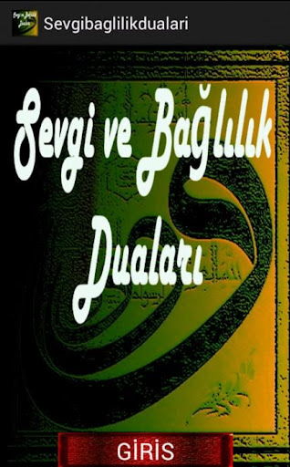 SADAKAT SEVGİ BAĞLILIK DUALARI