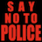 Say No To Police logo