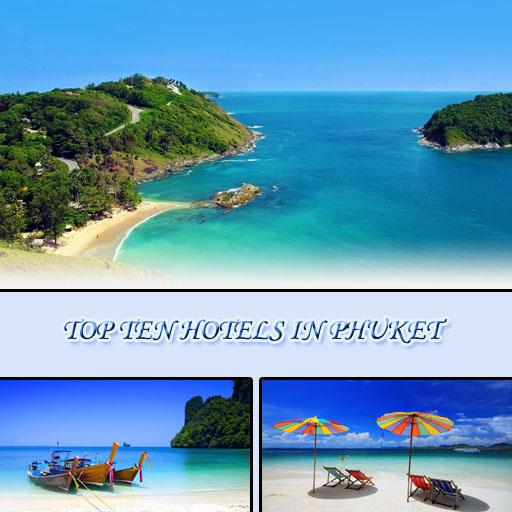 TOP TEN HOTELS IN PHUKET