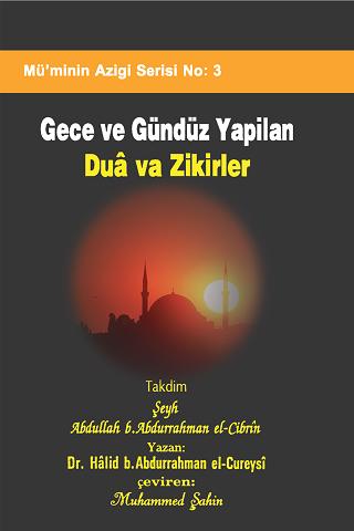 Gece ve Gündüz Yapilan duâ va