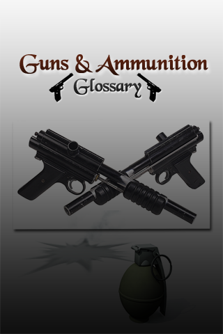 Guns And Ammunition Glossary