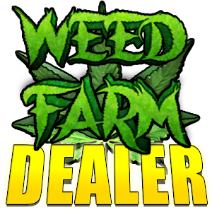 Weed Farm Dealer for PC and MAC