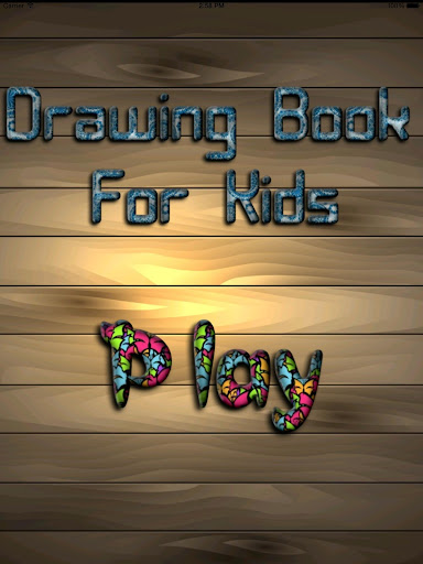 Drawing Book For Kids