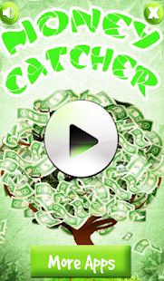 Money Catcher