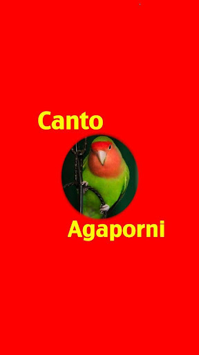 Canto Agaporni