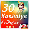 30 Top Kanhaiya Ke Bhajans Apk