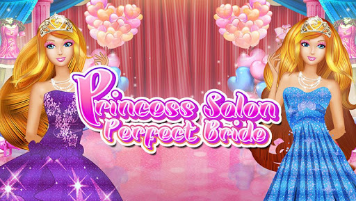 Princess Salon-Perfect Bride