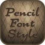 Pencil Font Style Apk