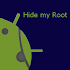 Hide my Root4.0