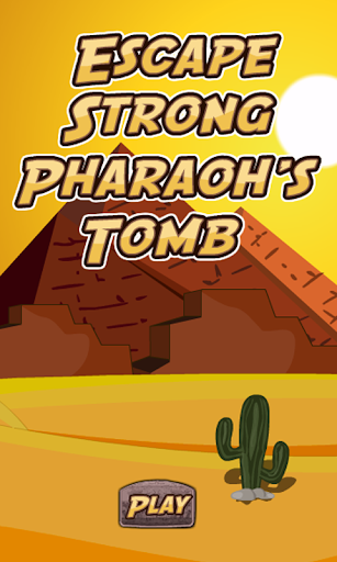 Escape Strong Pharaohs Tomb