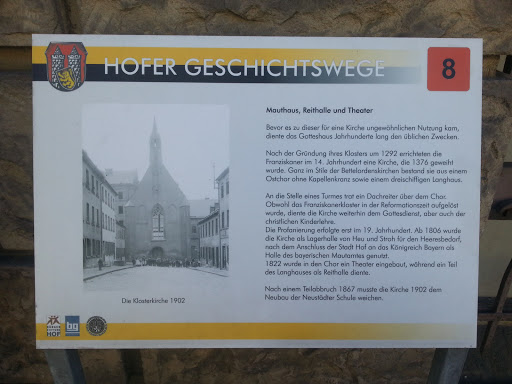 Hofer Geschichtswege 8 - Mauthaus, Reithalle und Theater