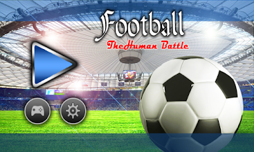 Football - The Human Battle APK Download for Android