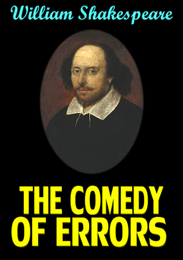 THE COMEDY OF ERRORS