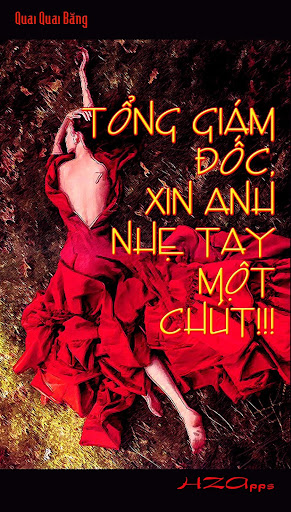 TGĐ Xin anh nhẹ tay một chút