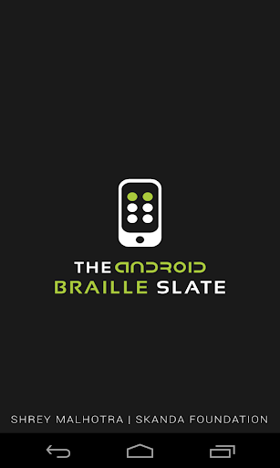 The Android Braille Slate