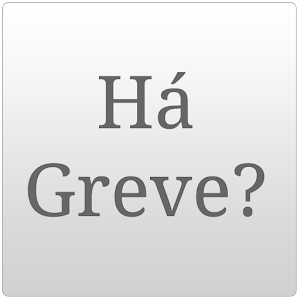 Há Greve?
