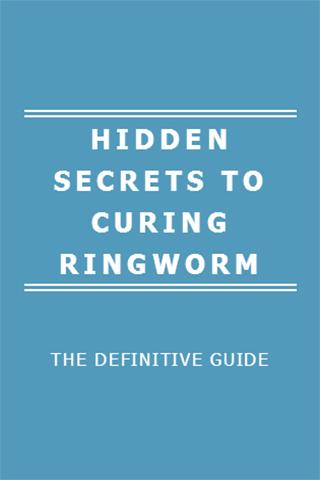 SECRETS TO CURING RINGWORM