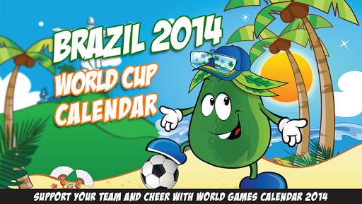 Brazil 2014 World Cup Calendar