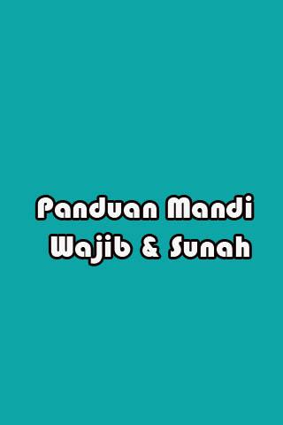 Panduan Mandi Wajib dan Sunnah