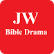 JW Bible Drama