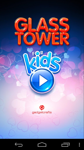 Glass Tower for kids