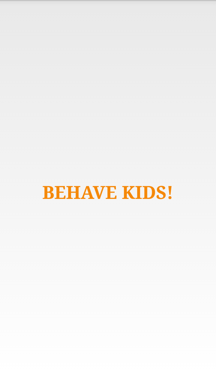 Behave Kids Screen 1