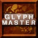 GLYPHMASTER(グリフマスター) Android