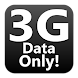 3G Data Only!