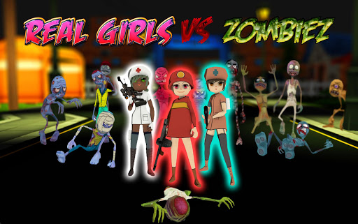 Real Girls vs Zombies