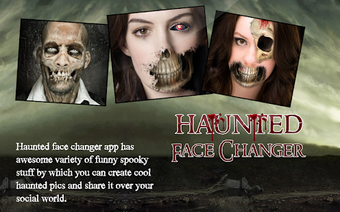 download Haunted Face Changer free