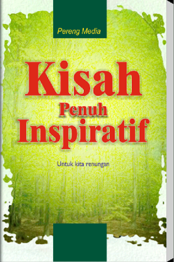 Kisah Penuh Inspiratif