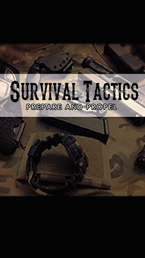 Survival Guide and Tactics
