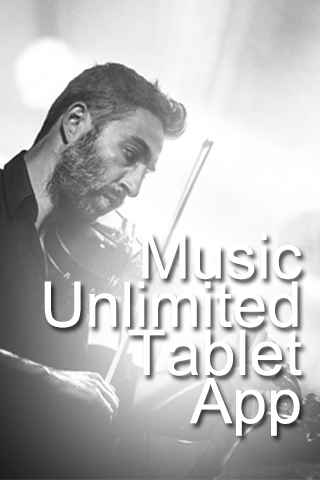 Music Unlimited Tablet App