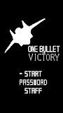 One Bullet to Victory