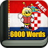 Learn Croatian Vocabulary - 6,000 Words5.54