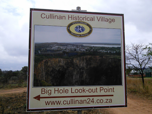 Culinan Historical Big Hole Look-out Point