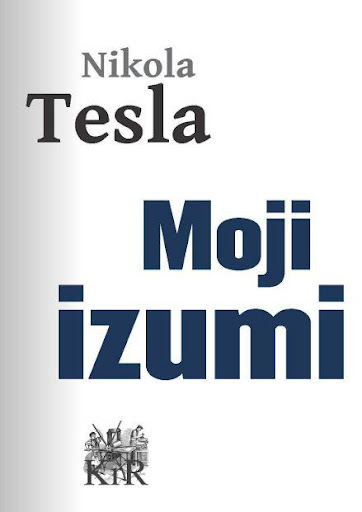 Tesla: Moji izumi