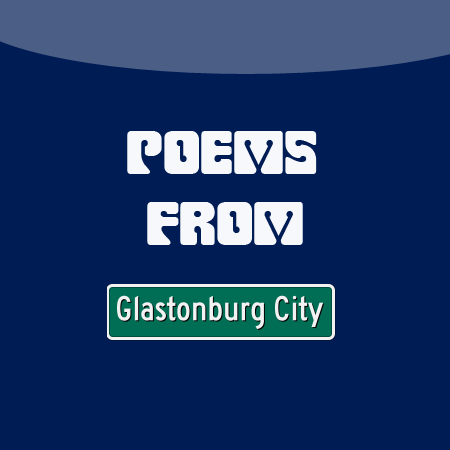 Poems From Glastonburg City