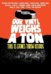 Our Vinyl Weighs A Ton: This Is Stones Throw Records
