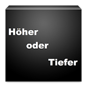 Höher oder Tiefer?