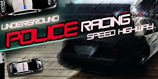 Underground Police Racing