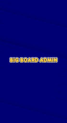 Big Board Admin