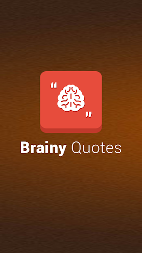 Brainy Quotes